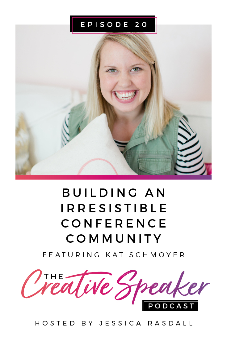 The Creative Speaker Podcast by Jessica Rasdall // Episode 20 with Kat Schmoyer #creative #podcast 