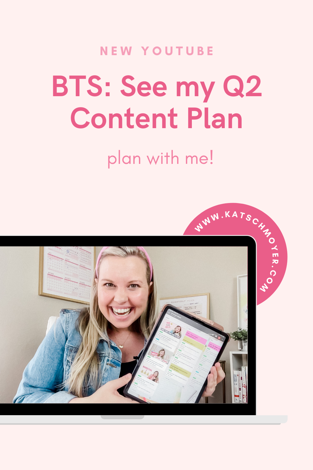 BTS: See my Q2 Content Plan