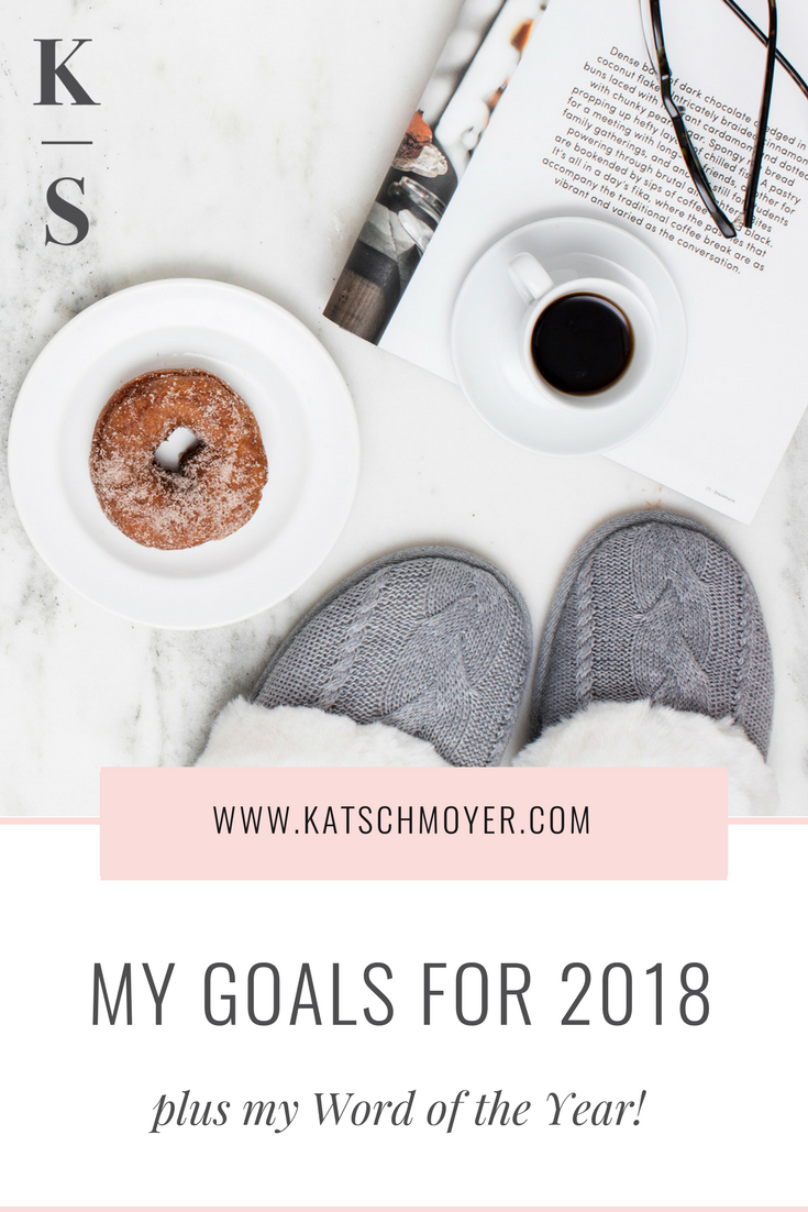 2018 Goals // Kat Schmoyer Education