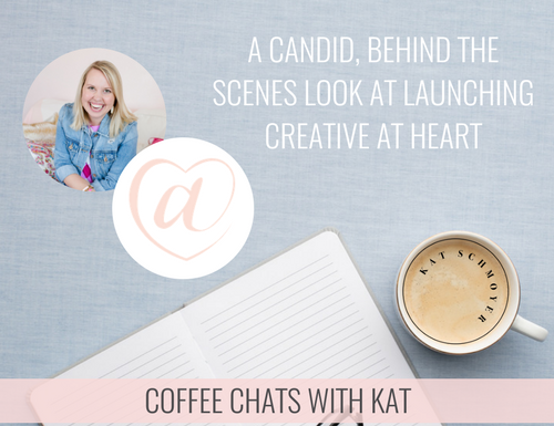 LAUNCHING CREATIVE AT HEART CONFERENCE // KAT SCHMOYER