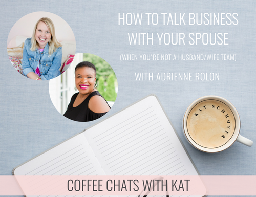 How to talk business with your spouse (when you're not a husband / wife team) Kat Schmoyer Education #creative #business #entrepreneur #husbandwifeteam #spouse #education