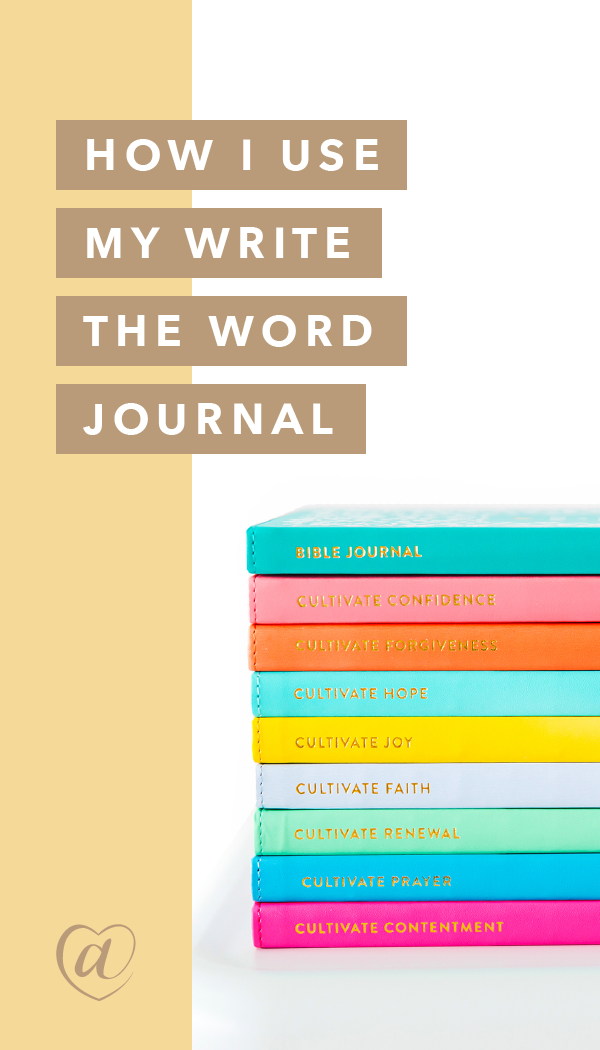 How I Use My Write the Word Journal // Creative at Heart #cultivatewhatmatters #quiettime #journaling #writetheword #intentionalmamatime 