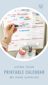 Using Your Printable Calendar: My Fave Supplies // Creative at Heart #endofyear #printablecalendar #2020 #2021 #annualplanning