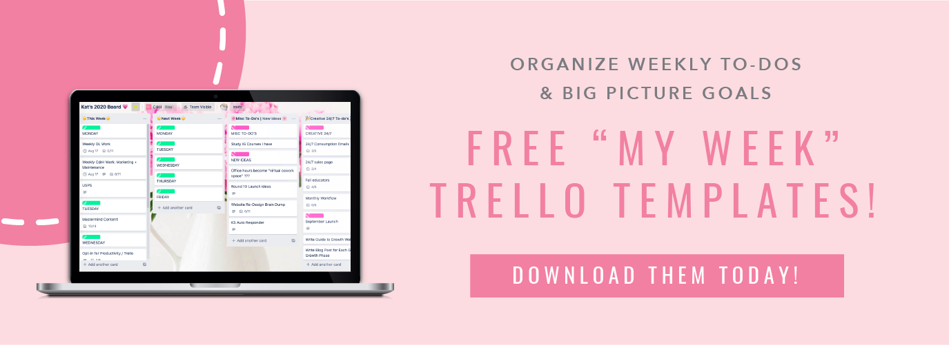 Get two Trello board templates from Kat Schmoyer