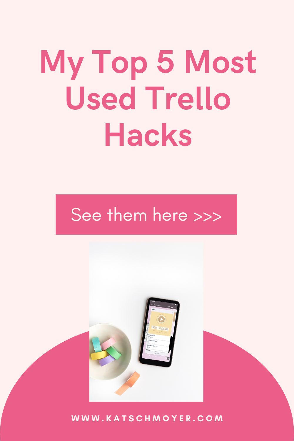 Top 5 most used trello hacks from Kat Schmoyer