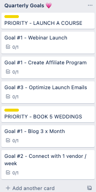 goals for quarter laid out in Trello