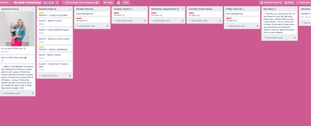 themed days on Trello board to organize business goals