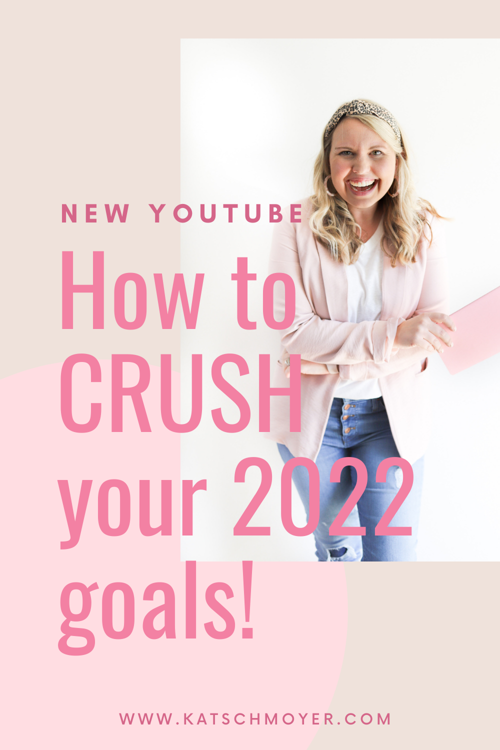 How to CRUSH your 2022 Goals