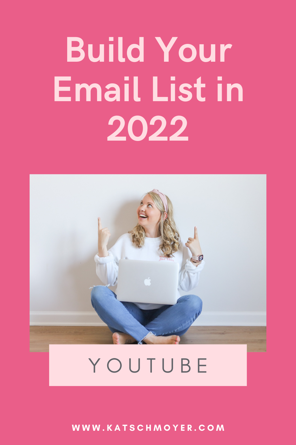 Build Your Email List in 2022